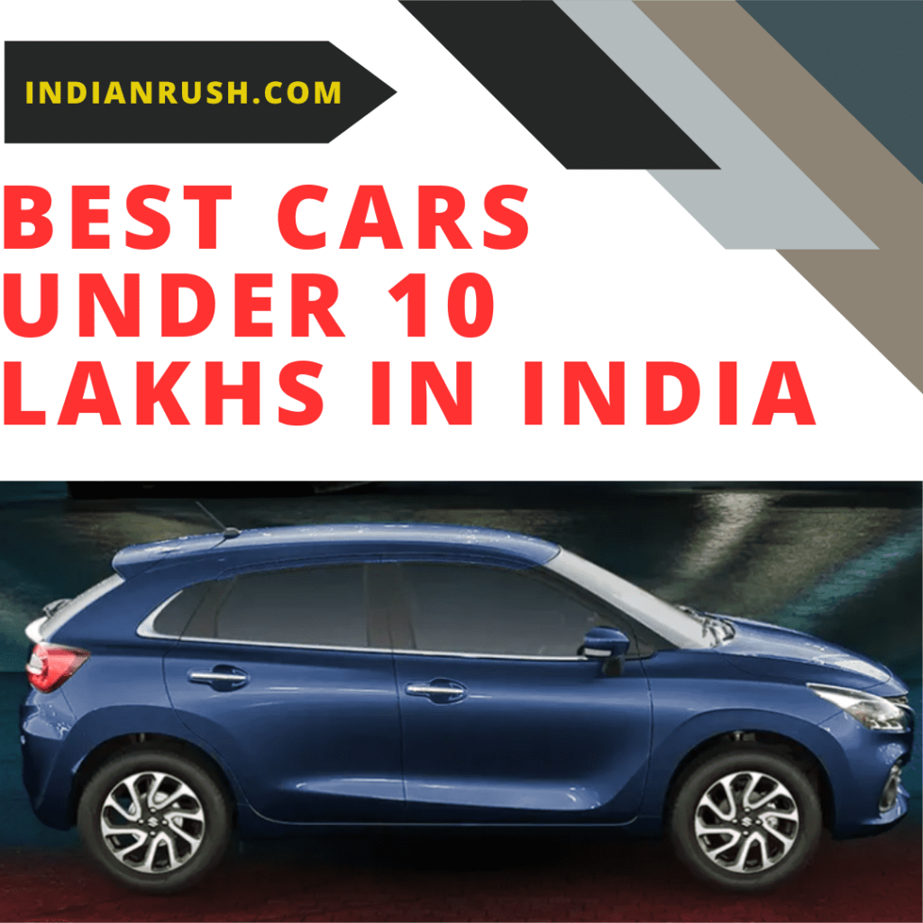 Best Cars Under 10 Lakhs In India 2024 में 5 सबसे ज्यादा बिकने वाली